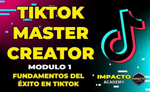 Tiktok Master Creator Modulo 1 Nivel Inicial
